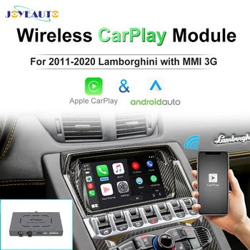 JoyeAuto Беспроводной Apple CarPlay Для Lamborghini с MMI 3G 2011-2020 Android Auto Smart Mirror-Link Car Play Комплект Дооснащения